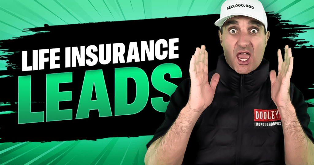 Life Insurance Leads