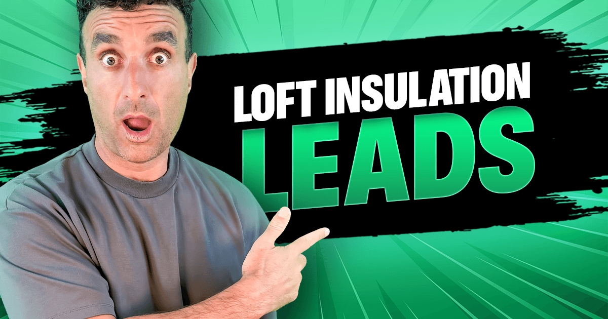 loft insulation lead generation