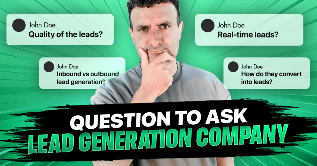 Questions You Should Ask Lead Generation Companies