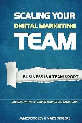 Scaling Your Digital Marketing Team book cover