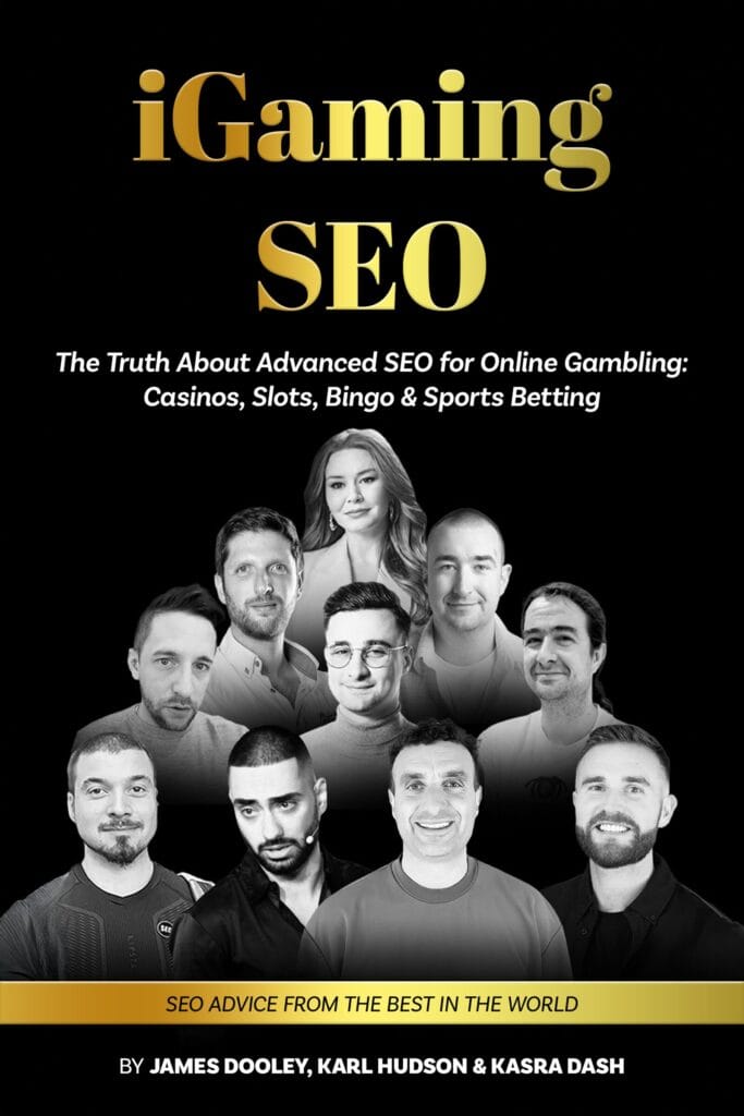 iGaming SEO book: The Truth about Advanced SEO for Online Gambling, Casinos, Slots, Bingo & Sports Betting